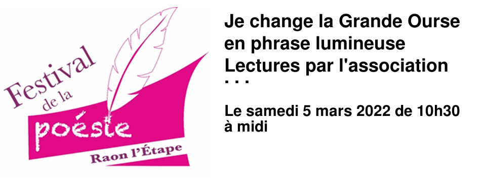 Je change la Grande Ourse en phrase lumineuse Lectures par l'association Po�sie et Libert� et l'atelier Lire et Dire 