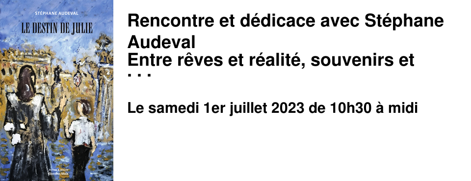 Rencontre et d�dicace avec St�phane Audeval Entre r�ves et r�alit�, souvenirs et imagination, Le destin de Julie puise largement dans le pass� d'avocat de St�phane Audeval. Proche des justiciables et des � sans dents �, selon l'expression d'un illustre � cul dor� �, il b�tit un monde o� la tol�rance, l'entraide et l'amiti� sont les pivots d'un bonheur nouveau...