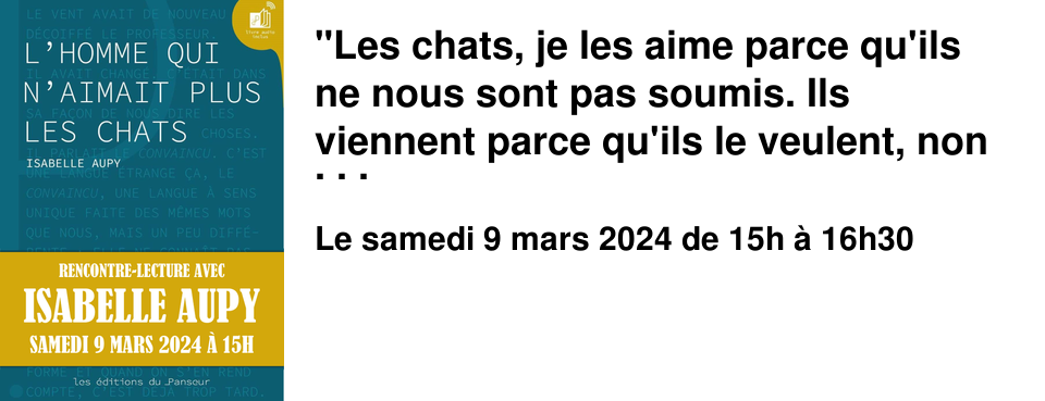 "Les chats, je les aime parce qu'ils ne nous sont pas soumis. Ils viennent parce qu'ils le veulent, non par habitude, ou de ne pas savoir o� aller. J'ai r�alis� qu'� la question � C'est quoi un chat pour vous ? �, j'aurais d� r�pondre : � Un animal qui ne se tient pas en laisse. � J'aurais d� r�pondre : � La libert� d'�tre soi. �" 