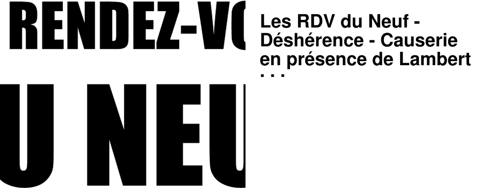 Les RDV du Neuf - D�sh�rence - Causerie en pr�sence de Lambert P�cheur