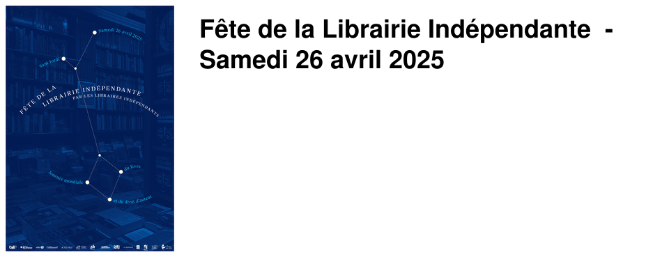 F�te de la Librairie Ind�pendante - Samedi 26 avril 2025