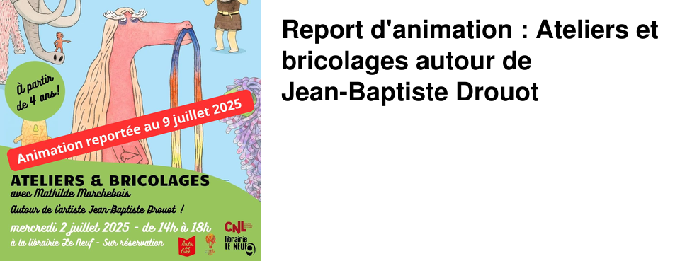 Report d'animation : Ateliers et bricolages autour de Jean-Baptiste Drouot