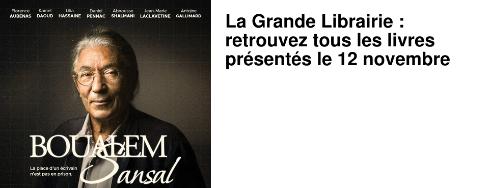 La Grande Librairie : retrouvez tous les livres pr�sent�s le 12 novembre