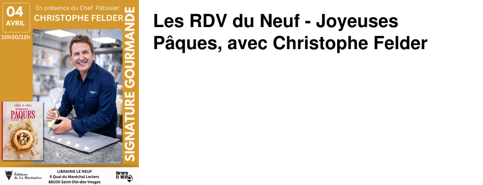 Les RDV du Neuf - Joyeuses P�ques, avec Christophe Felder