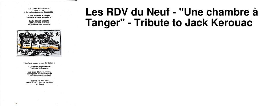Les RDV du Neuf - "Une chambre � Tanger" - Tribute to Jack Kerouac