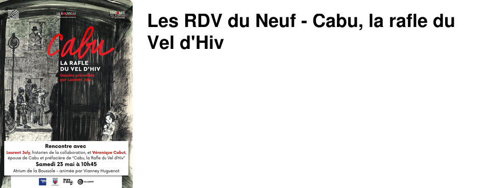 Les RDV du Neuf - Cabu, la rafle du Vel d'Hiv