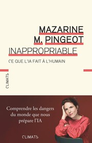 Inappropriable%20%3A%20ce%20que%20l%27IA%20fait%20%E0%20l%27humain