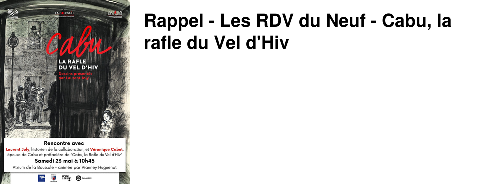 Rappel - Les RDV du Neuf - Cabu, la rafle du Vel d'Hiv