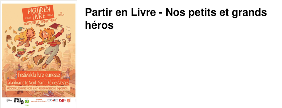Partir en Livre - Nos petits et grands h�ros