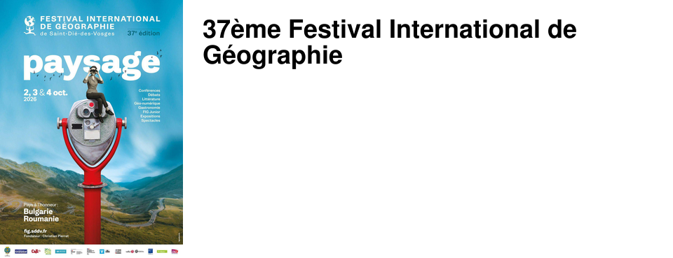 37�me Festival International de G�ographie
